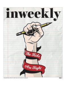 Cover of inweekly drawing of fist holding a pencil, wording says "the kids are right"